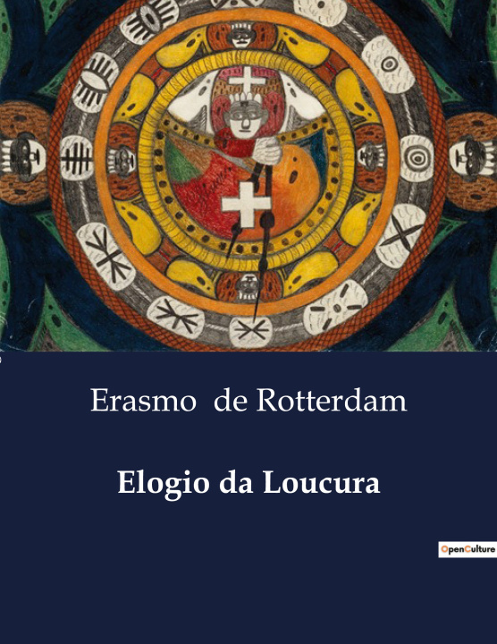 Livro ELOGIO DA LOUCURA DE ROTTERDAM ERASMO