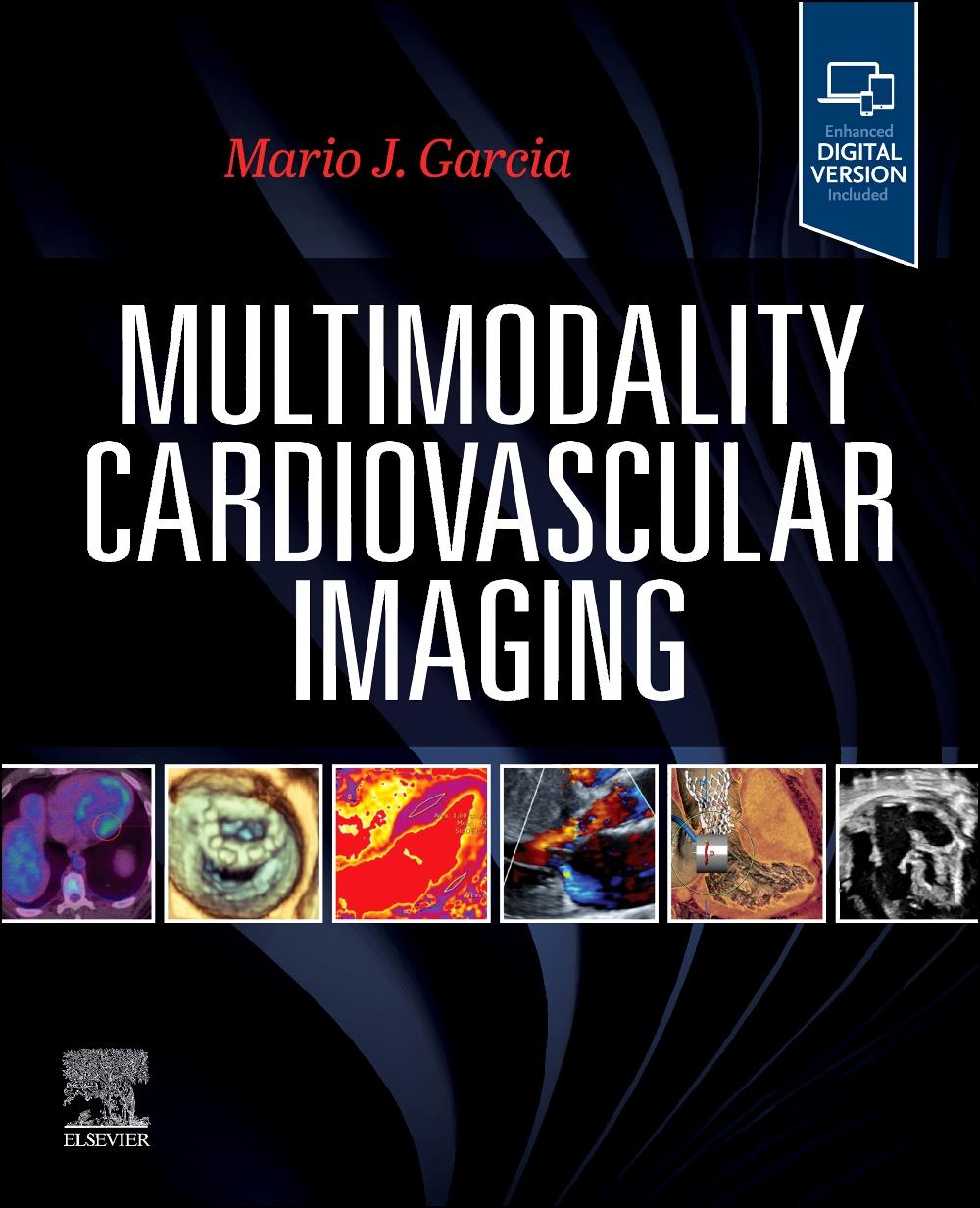 Knjiga Multimodality Cardiovascular Imaging Mario J. Garcia