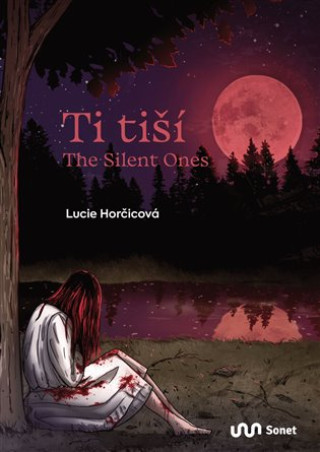 Book Ti tiší / The Silent Ones Lucie Horčicová