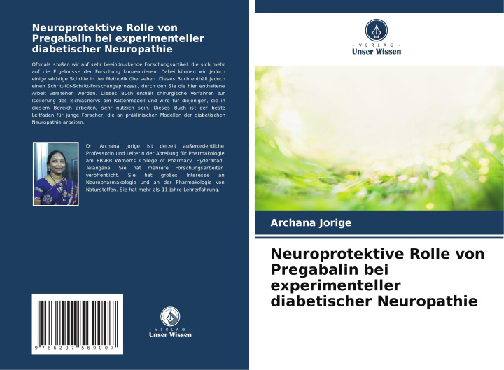 Kniha Neuroprotektive Rolle von Pregabalin bei experimenteller diabetischer Neuropathie Archana Jorige