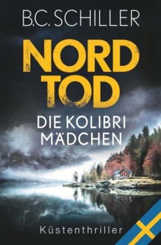 Buch Nordtod - Die Kolibrimädchen B.C. Schiller