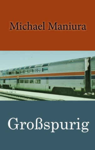 Buch Großspurig Michael Maniura