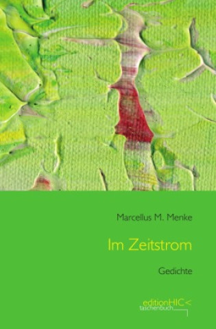 Knjiga Im Zeitstrom Marcellus M. Menke