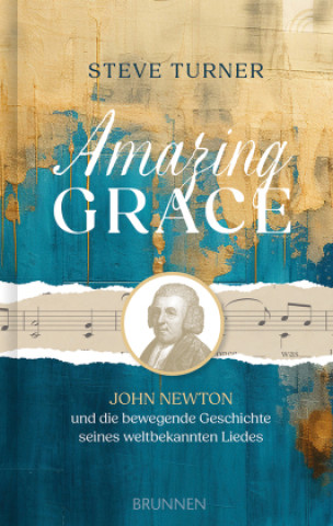 Книга Amazing Grace Steve Turner
