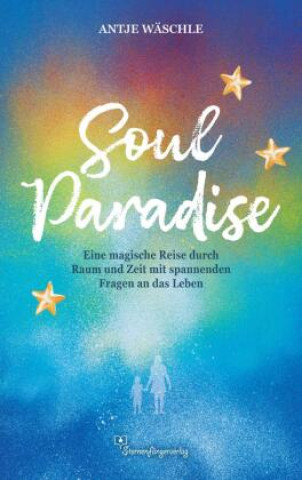 Knjiga SoulParadise Antje Wäschle
