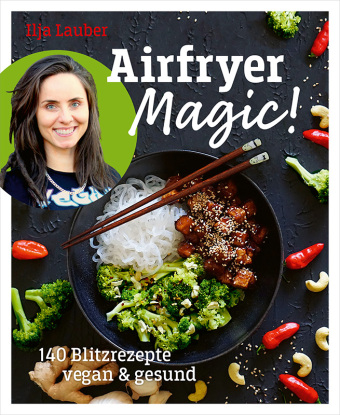 Kniha Airfryer Magic! Ilja Lauber