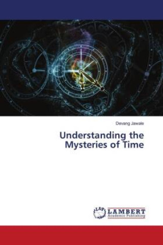 Buch Understanding the Mysteries of Time Devang Jawale