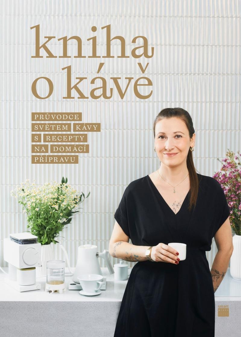 Book Kniha o kávě - Průvodce světem kávy s recepty pro domácí přípravu Veselá Petra Davies