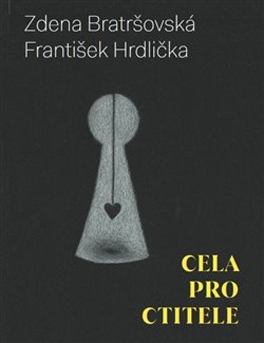 Kniha Cela pro ctitele Zdena Bratršovská