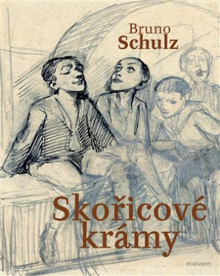 Carte Skořicové krámy Bruno Schulz