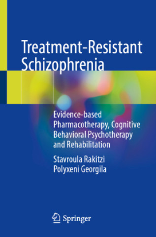 Buch Treatment-Resistant Schizophrenia Stavroula Rakitzi