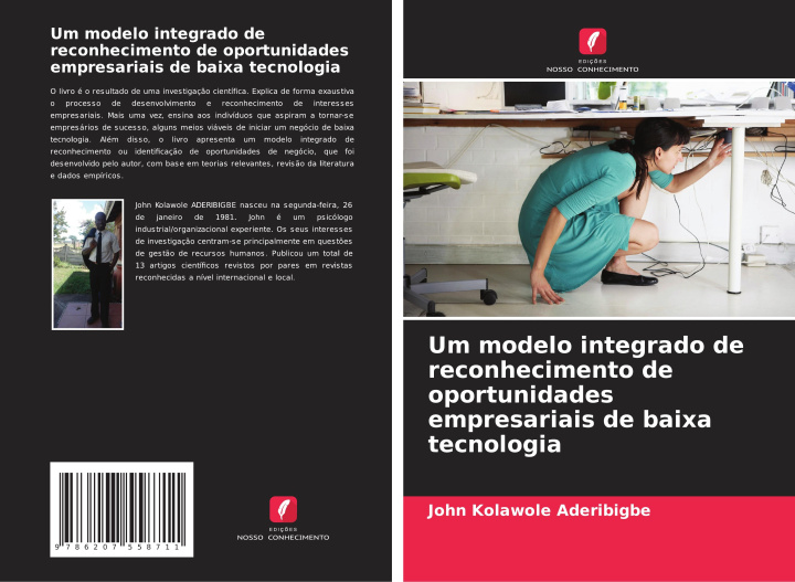 Buch Um modelo integrado de reconhecimento de oportunidades empresariais de baixa tecnologia John  Kolawole Aderibigbe