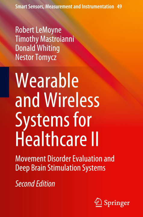 Buch Wearable and Wireless Systems for Healthcare II Robert LeMoyne