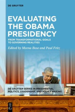 Kniha Evaluating the Obama Presidency Meena Bose