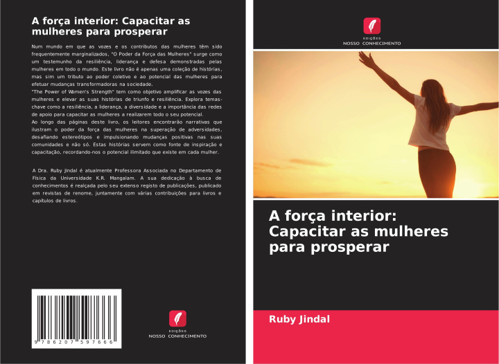 Buch A força interior: Capacitar as mulheres para prosperar Ruby Jindal