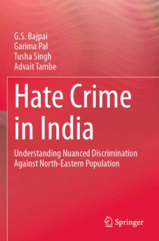 Knjiga Hate Crime in India G. S. Bajpai