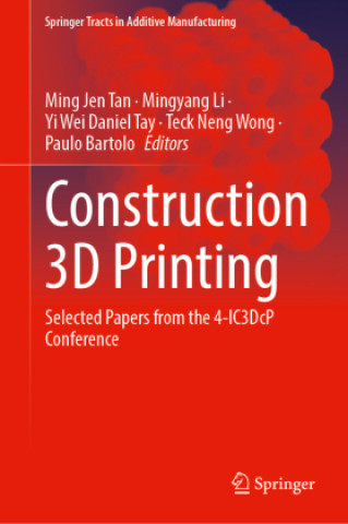 Книга Construction 3D Printing Ming Jen Tan