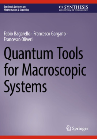 Book Quantum Tools for Macroscopic Systems Fabio Bagarello