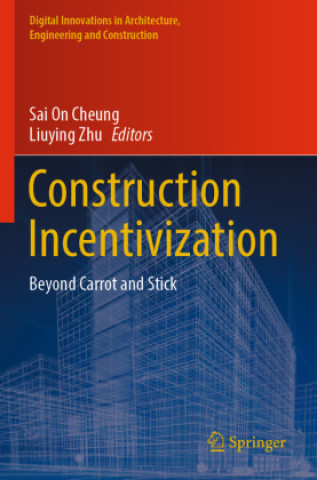 Knjiga Construction Incentivization Sai On Cheung