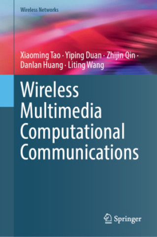 Book Wireless Multimedia Computational Communications Xiaoming Tao