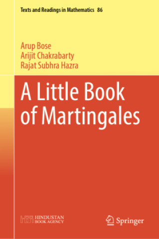 Kniha A Little Book of Martingales Arup Bose