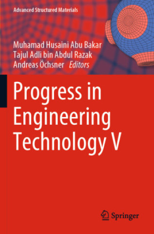 Knjiga Progress in Engineering Technology V Muhamad Husaini Abu Bakar