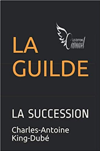 Boek LA GUILDE King-Dubé