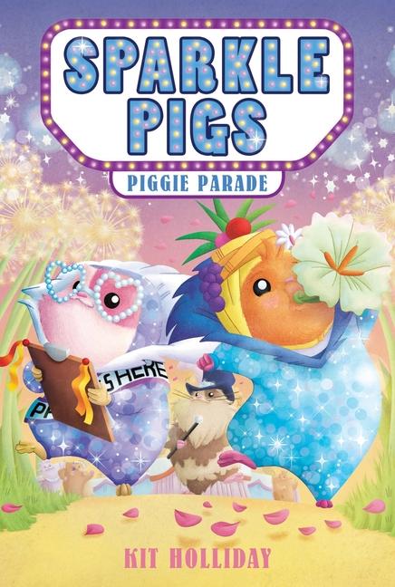 Knjiga Sparkle Pigs #2: Piggie Parade Dizzy Devil