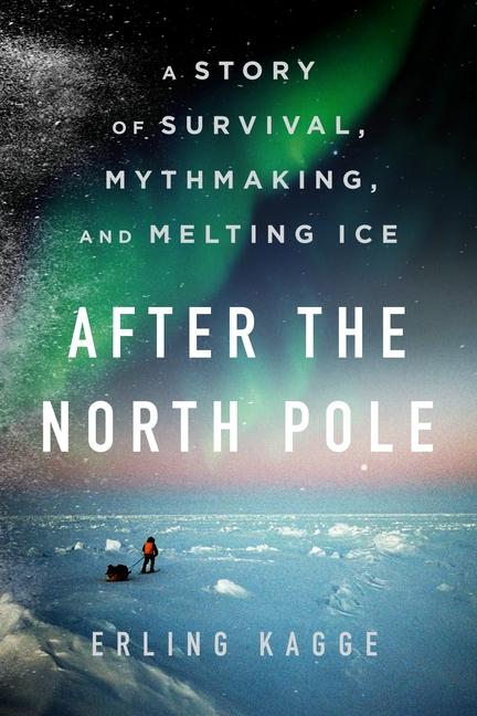 Carte North Pole Erling Kagge