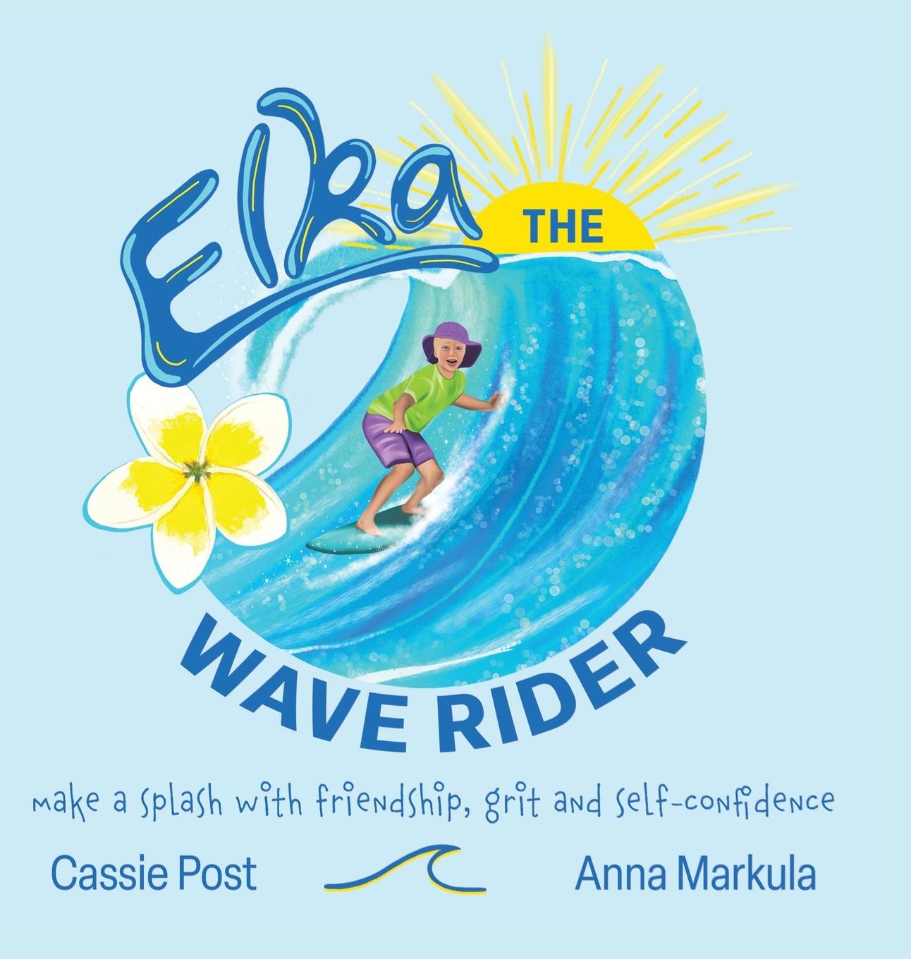 Knjiga Elka the Wave Rider Cassie Post