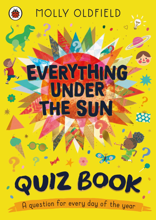 Kniha Everything Under the Sun: The Quiz Book! 