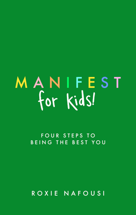 Knjiga Manifest for Kids Roxie Nafousi