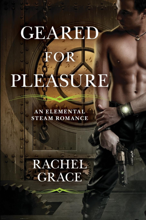 Knjiga Geared for Pleasure Rachel Grace