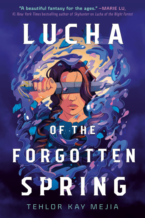 Knjiga Lucha of the Forgotten Spring Mejia