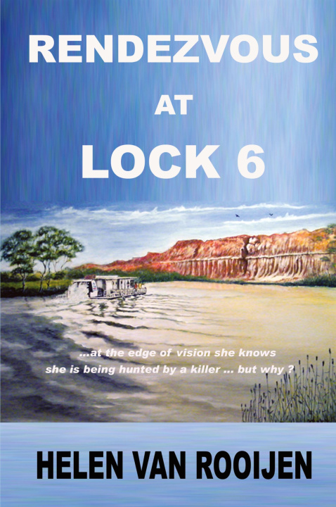 Книга Rendezvous at Lock 6 Helen van Rooijen