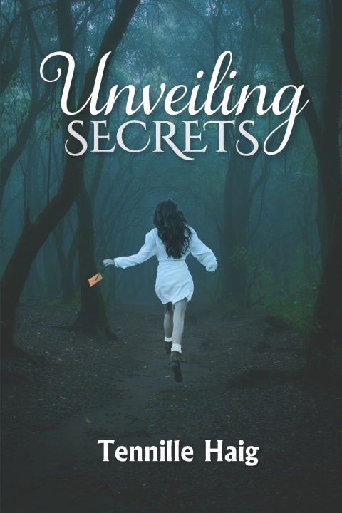 Knjiga Unveiling Secrets Tennille Jade Haig