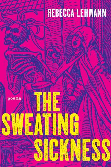 Book The Sweating Sickness Rebecca Lehmann