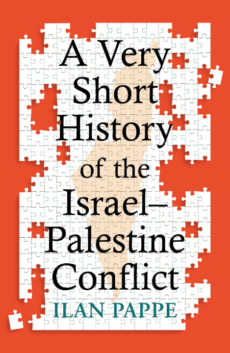 Könyv A Very Short History of the Israel-Palestine Conflict 