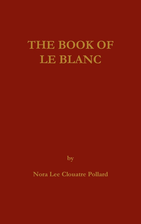 Buch The Book of LeBlanc Nora Lee C Pollard