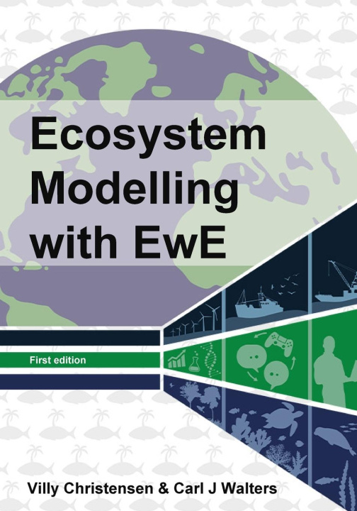 Knjiga Ecosystem Modelling with EwE Carl J Walters