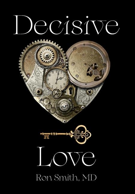 Knjiga Decisive Love Ronnie E Smith