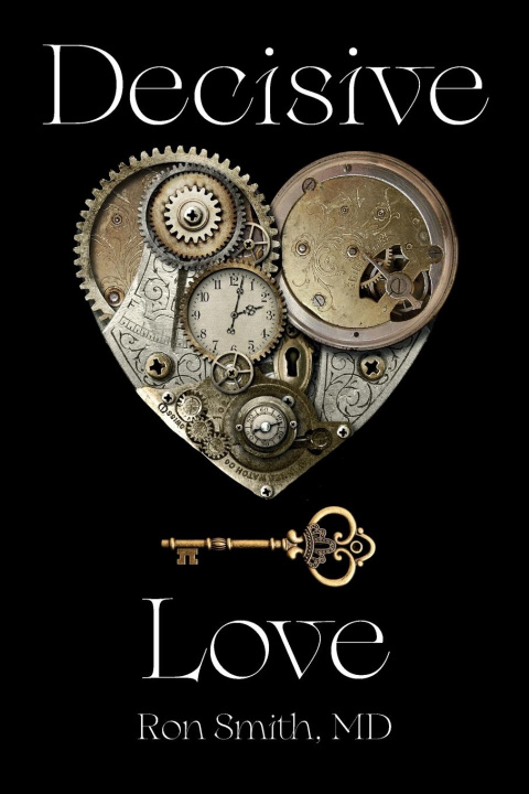 Knjiga Decisive Love Ronnie E Smith