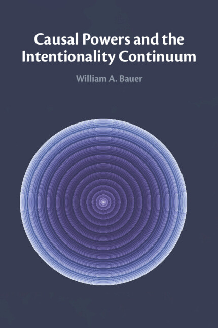 Knjiga Causal Powers and the Intentionality Continuum William A. Bauer