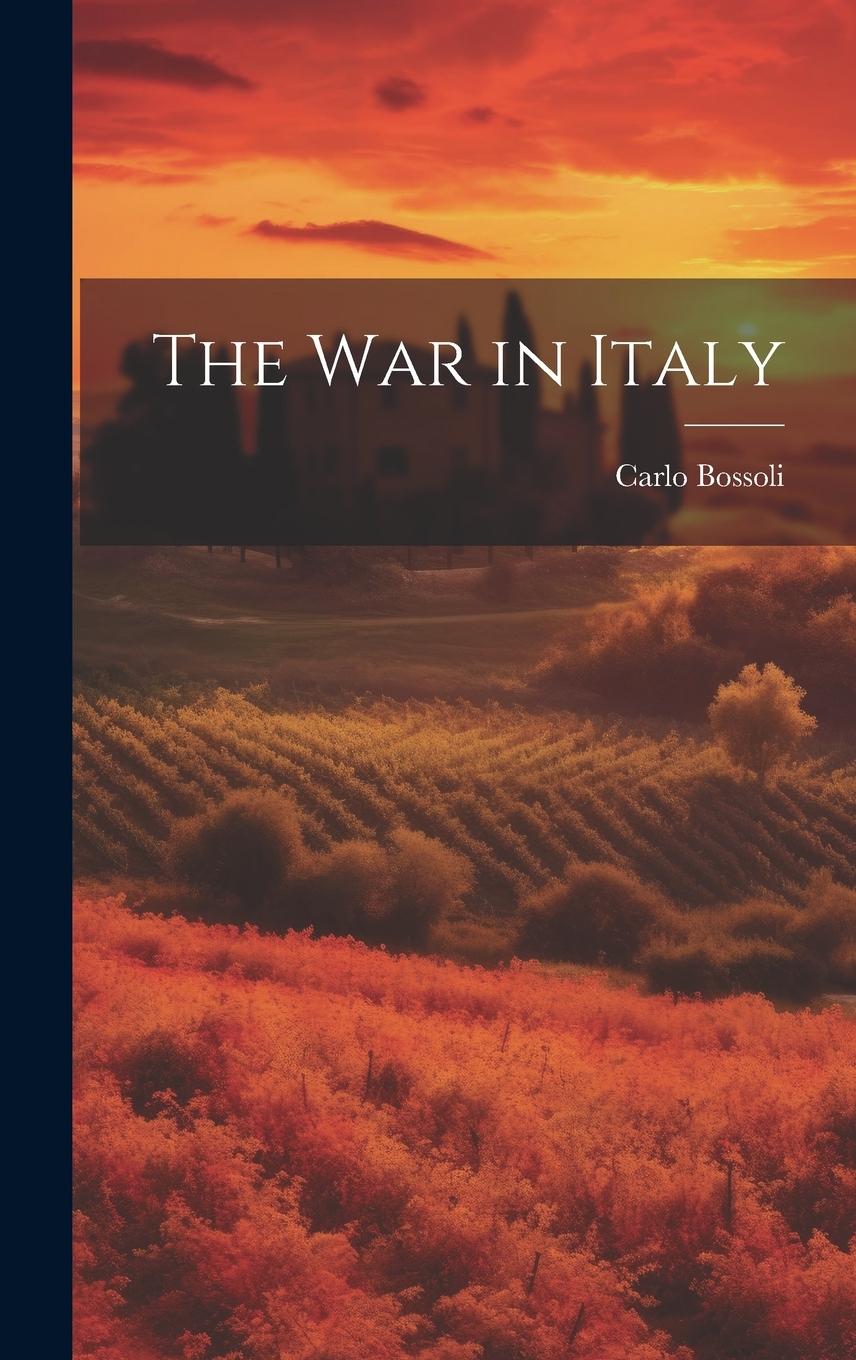 Buch The war in Italy Carlo Bossoli