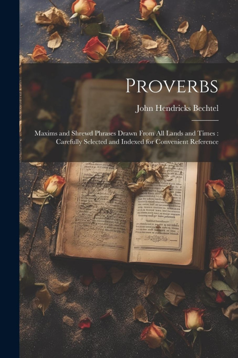 Buch Proverbs John Hendricks Bechtel