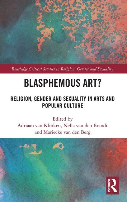 Knjiga Blasphemous Art? Mariecke van den Berg