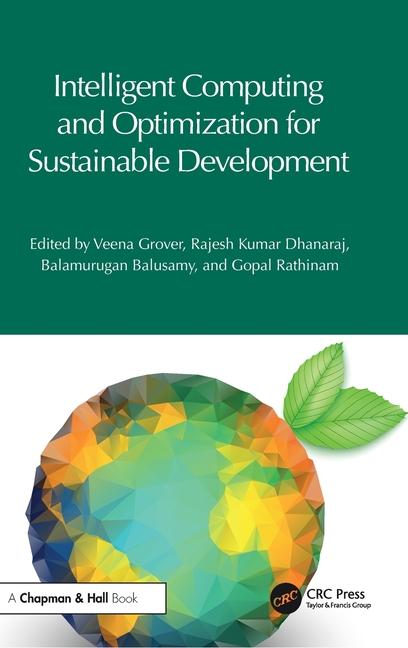 Book Intelligent Computing and Optimization for Sustainable Development Gopal Rathinam