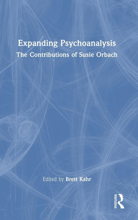 Buch Expanding Psychoanalysis Brett Kahr