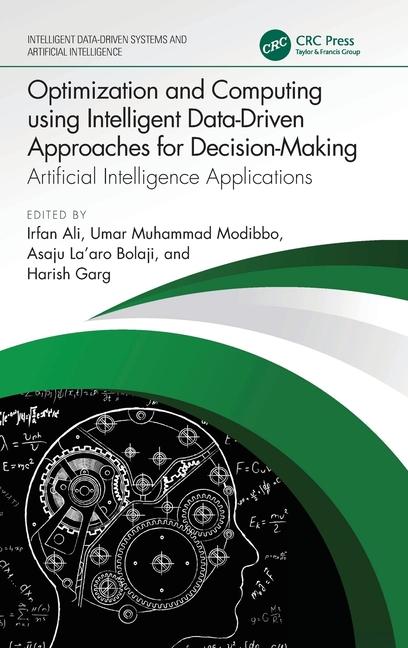 Libro Optimization and Computing using Intelligent Data-Driven Approaches for Decision-Making Harish Garg