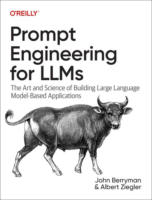 Kniha Prompt Engineering for Llms Albert Ziegler